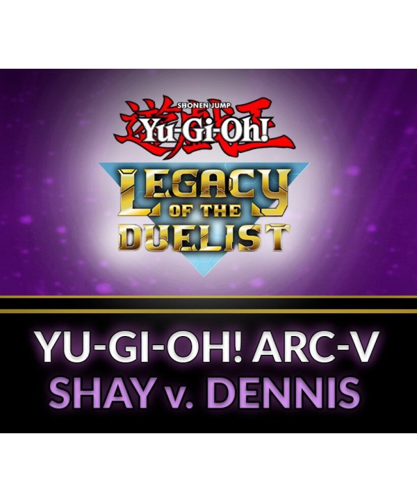 Yu-Gi-Oh! Legacy of the Duelist - ARC-V: Shay vs Dennis DLC Steam Key GLOBAL